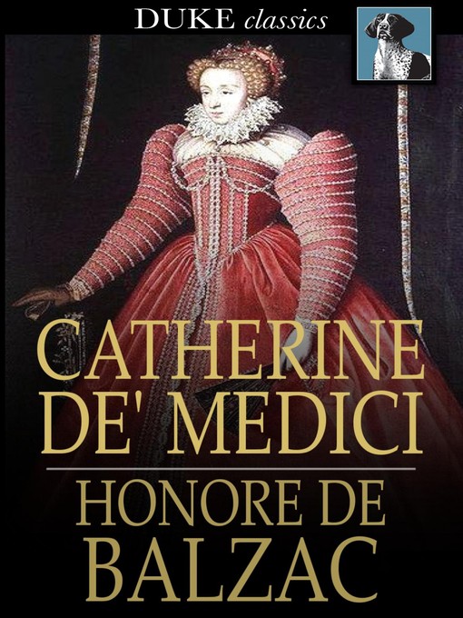 Title details for Catherine de' Medici by Honore de Balzac - Wait list